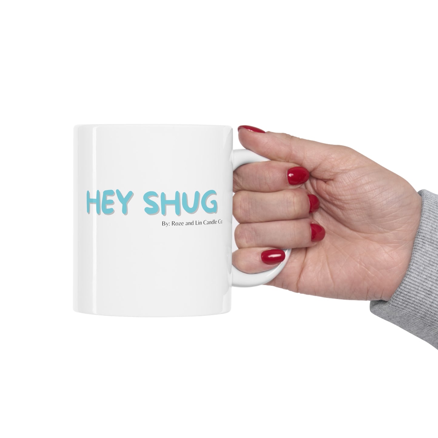 "Hey Shug" Ceramic Mug 11oz