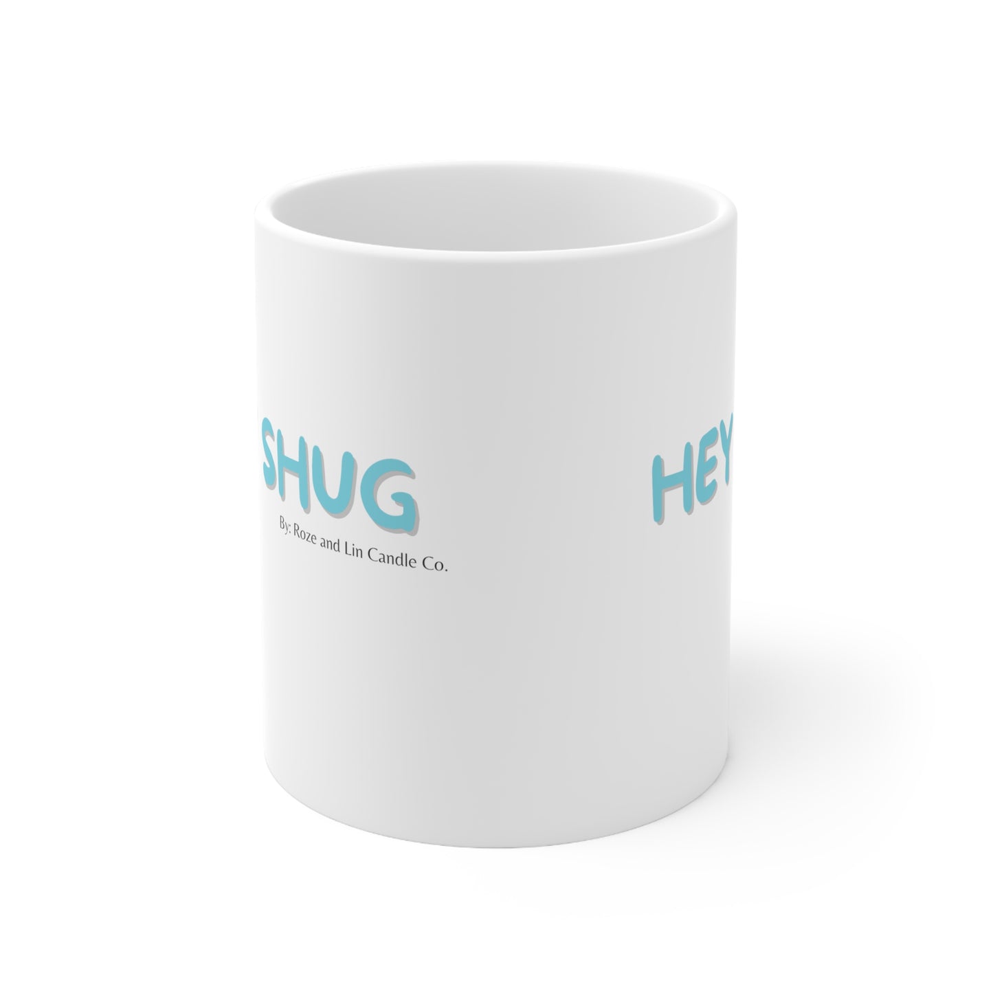 "Hey Shug" Ceramic Mug 11oz